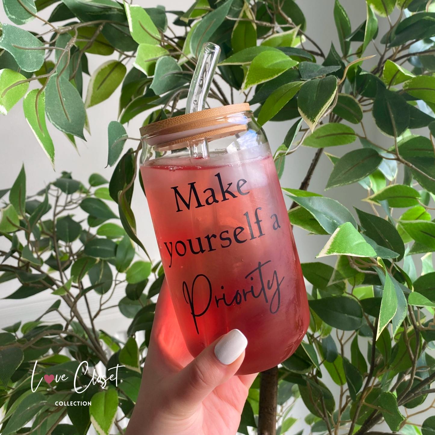 Verre à paille | « Make yourself a priority » 550ml