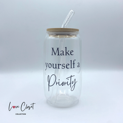 Verre à paille | « Make yourself a priority » 550ml